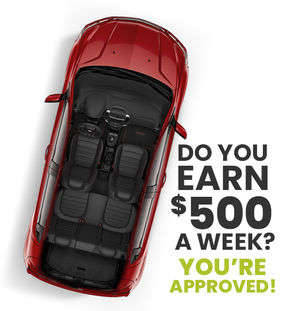 Do you earn $500 a week? You're approved!